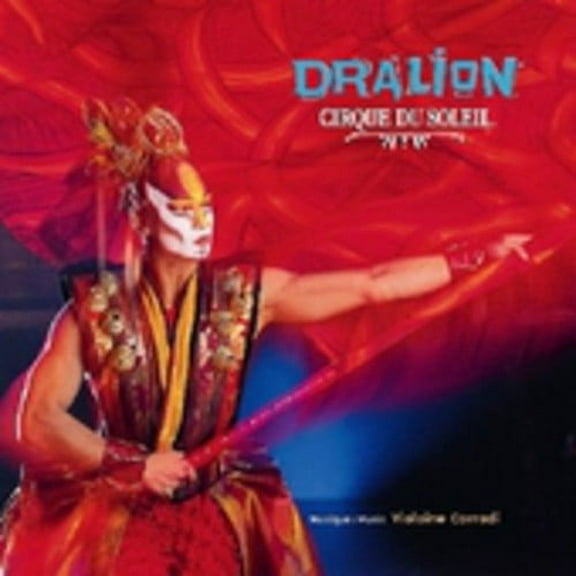 Cirque Du Soleil - Dralion - Electronica - CD
