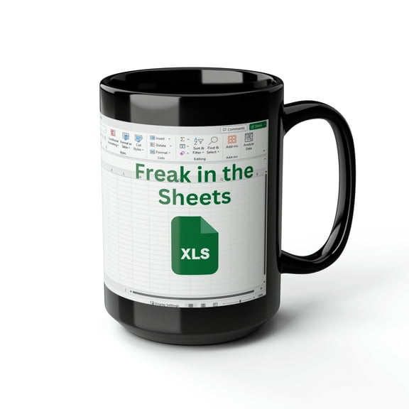 Freak In The Sheets Funny Office Humor Gift Black Mug (11oz, 15oz)