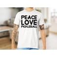 thumbnail image 3 of Peace Love Pickleball T-Shirt, Mens Funny Gift Shirt, Mens Unisex shirt, Peace Sign Up Shirt, Pickleball shirt, Funny Sport T-shirt, 3 of 9