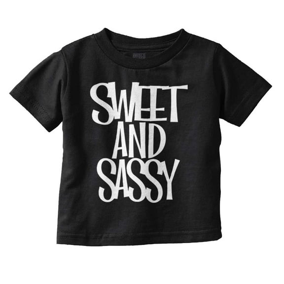 Sweet and Sassy Funny Cute Attitude Youth T Shirt Tee Girls Infant Toddler Brisco Brands 12M