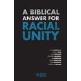 thumbnail image 1 of Pre-Owned A Biblical Answer for Racial Unity, 9781934952337, 1934952338, Paperback,, 1 of 1