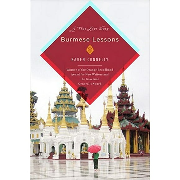 Pre-Owned Burmese Lessons: A True Love Story (Hardcover 9780385528009) by Karen Connelly