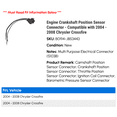 thumbnail image 2 of Engine Crankshaft Position Sensor Connector - Compatible with 2004 - 2008 Chrysler Crossfire 2005 2006 2007, 2 of 2