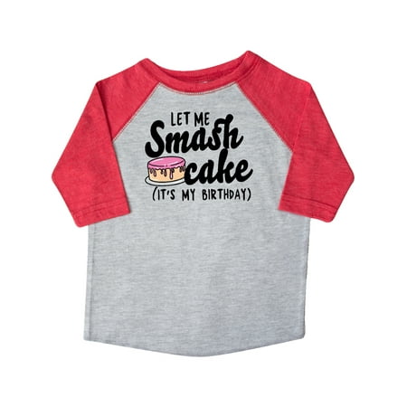 

Inktastic Let Me Smash Cake Its My Birthday Gift Toddler Toddler Girl T-Shirt