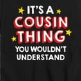 thumbnail image 3 of Instant Message - It's A Cousin Thing - Toddler And Youth Short Sleeve Graphic T-Shirt, 3 of 6