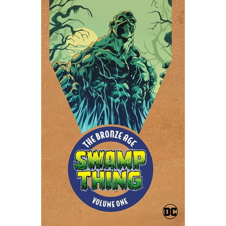 Swamp Thing: The Bronze Age Vol. 1 (Best Bronze Age Comics)