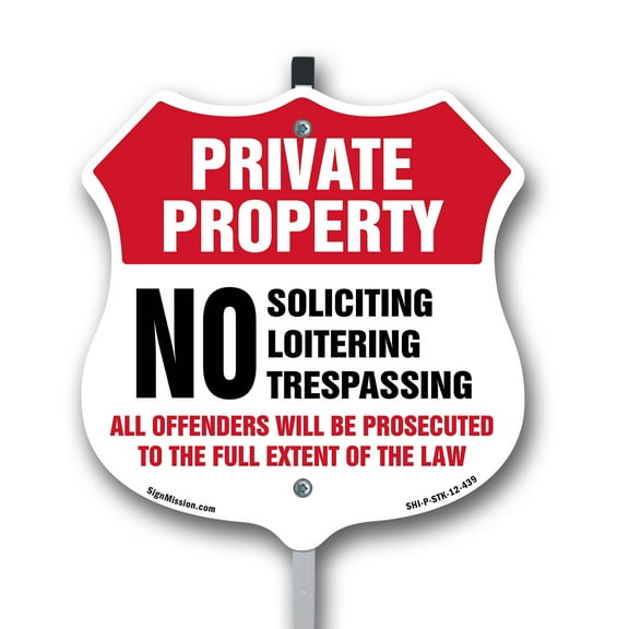Private Property Shield Label Set No Soliciting Loitering Trespassing All Offenders Will Be Prosecuted 12 inch X 12 inch Shield Shaped Aluminum Metal Sign with Aluminum Mounting Stake