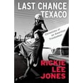 thumbnail image 1 of Pre-Owned Last Chance Texaco: Chronicles of an American Troubadour (Hardcover) 0802127126 9780802127129, 1 of 1