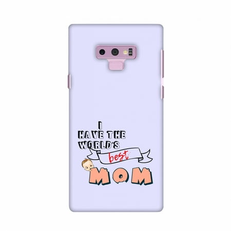 Samsung Galaxy Note9 Case, Premium Handcrafted Designer Hard Shell Snap On Case Shockproof Printed Back Cover for Samsung Galaxy Note9 - I have the World's Best Mom-