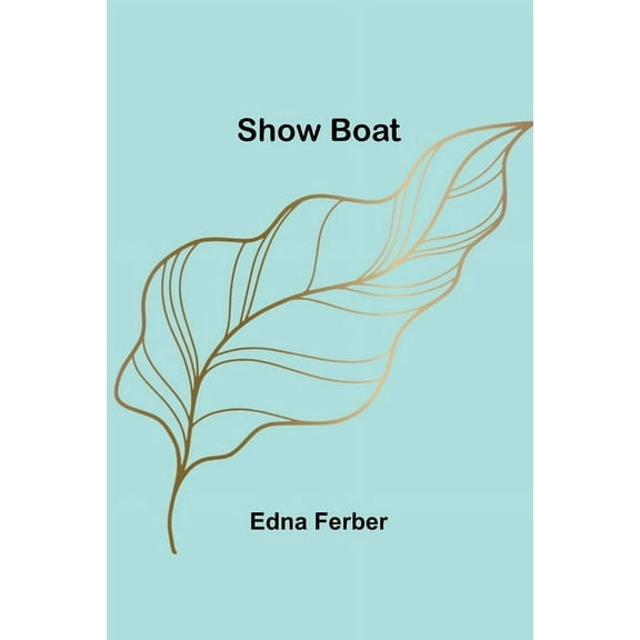 Show Boat, (Paperback)