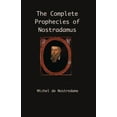 thumbnail image 1 of Pre-Owned The Complete Prophecies of Nostradamus (Hardcover) 1950330532 9781950330539, 1 of 1
