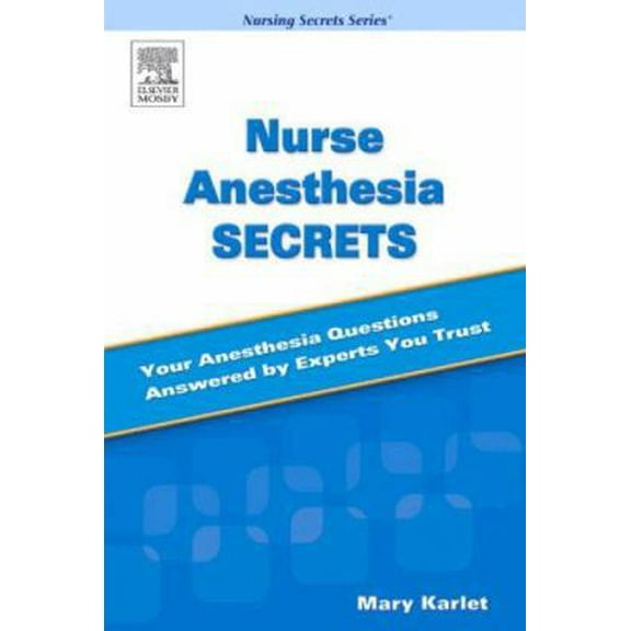 Pre-Owned Nurse Anesthesia Secrets (Paperback) 0323031447 9780323031448