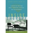 thumbnail image 1 of Pre-Owned Inside Therapy: Illuminating Writings about Therapists, Patients, and Psychotherapy (Paperback) 0312263422 9780312263423, 1 of 1