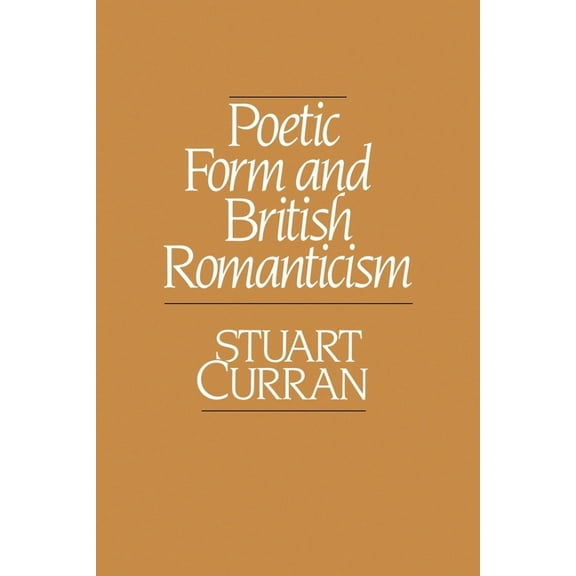 Poetic Form and British Romanticism, (Paperback)