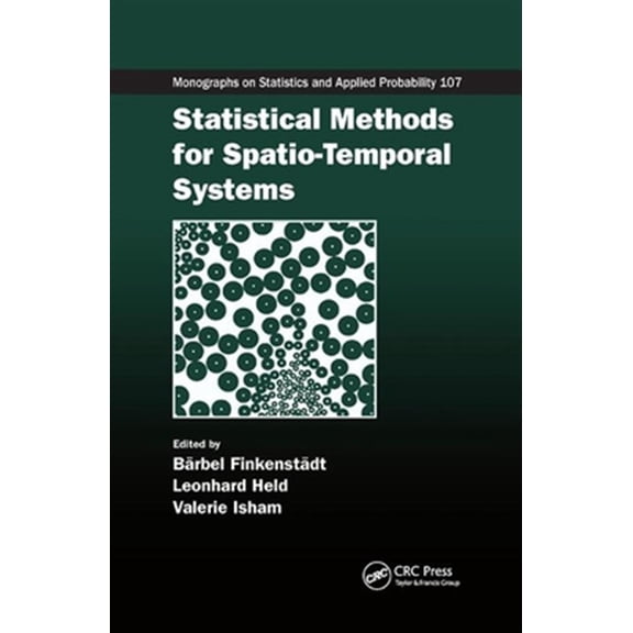 Pre-Owned Statistical Methods for Spatio-Temporal Systems, (Paperback)