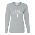 thumbnail image 2 of Wild Bobby, He Came He Saw He Conquered Inspirational/Christian Women Graphic Long Sleeve Tee, Heather Grey, XX-Large, 2 of 6