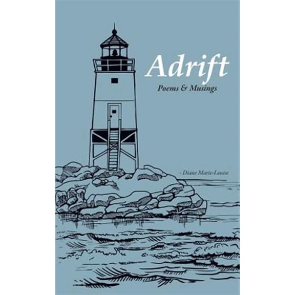 Adrift: Poems & Musings (Paperback)