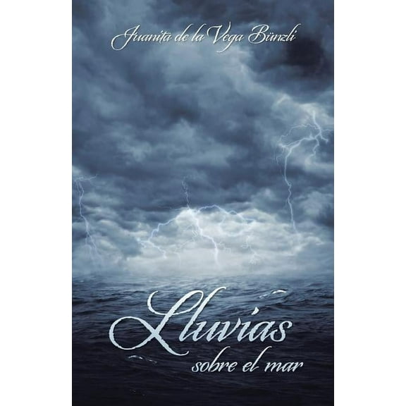 Lluvias sobre el mar (Spanish Edition)