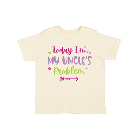 

Inktastic Child Funny Today Im My Uncles Problem Gift Toddler Toddler Girl T-Shirt