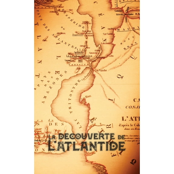 La Découverte de l'Atlantide (Hardcover)