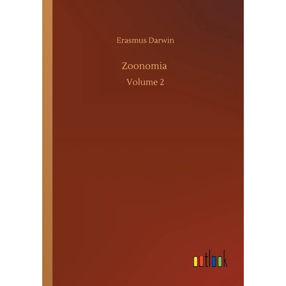 Zoonomia : Volume 2 (Paperback)