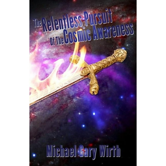 The Onyx Blade Trilogy: The Relentless Pursuit of the Cosmic Awareness (Series #2) (Paperback)