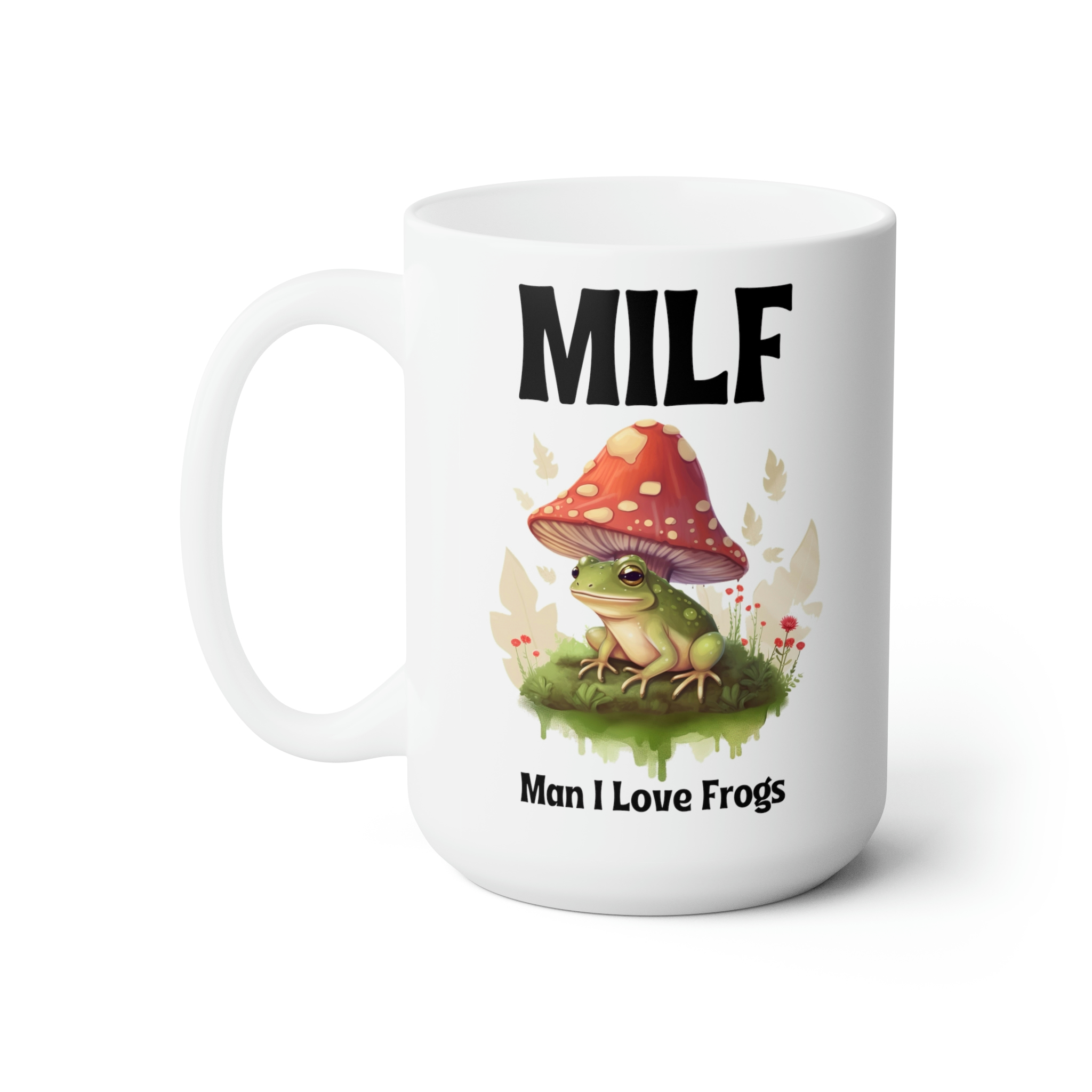 Frog Coffee Mug Man I love Frogs MILF Coffee Cup With Cottagecore Frog