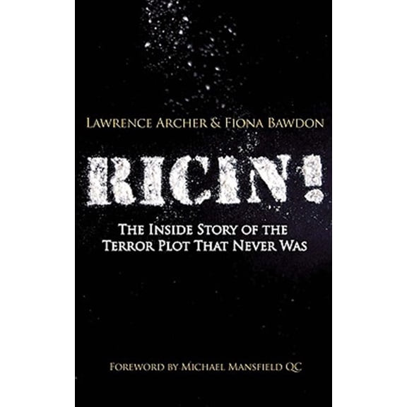 Pre-Owned Ricin!: The Inside Story of the Terror Plot That Never Was, (Paperback)