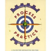 Process and Practice : A Guide for Developing Writers, Used [Paperback]