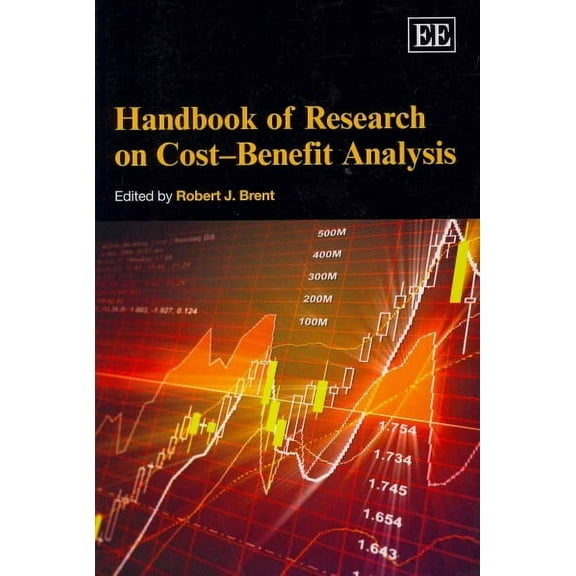 Handbook of Research on Cost-Benefit Analysis