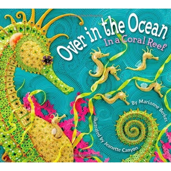 Pre-Owned Over in the Ocean: In a Coral Reef, 9780439760201, 0439760208, Paperback, Illustrated edition
