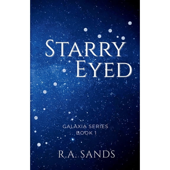 Galaxia Starry Eyed, Book 1, (Paperback)
