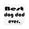 thumbnail image 1 of Best Dog Dad Ever Festival Quote Glasses Cloth Screen Cleaner Suede Fabric 2 Pack, 1 of 2