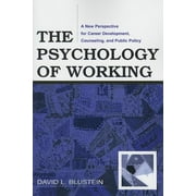 Counseling and Psychotherapy: The Psychology of Working (Paperback)