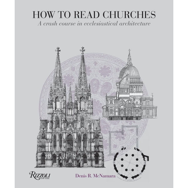 Libro Rizzoli Cómo leer las iglesias: curso intensivo de arquitectura eclesiástica