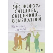 The Sociology of Children, Childhood and Generation (Paperback)