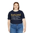 thumbnail image 4 of Retirement Definition Funny Shirt, Unisex Retirement Party Shirt, 4 of 5