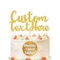 thumbnail image 3 of Custom Gold Glitter Cake Topper, Personalized Your Own Text, Birthday Party Baby Shower Wedding Supplies, 3 of 6