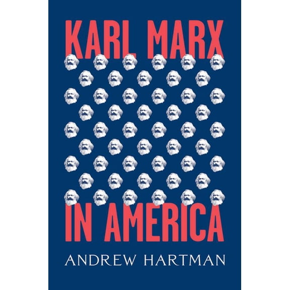 Karl Marx in America, (Hardcover)