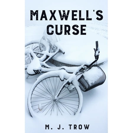Maxwell's Curse (Paperback)