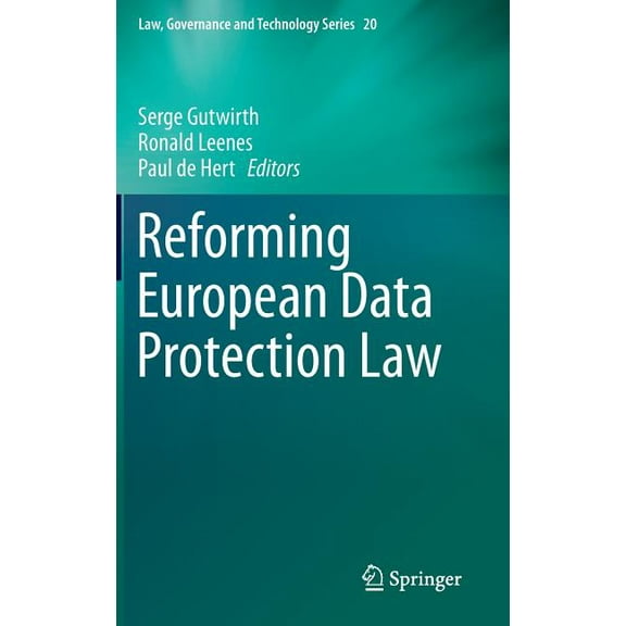 Reforming European Data Protection Law, (Hardcover)
