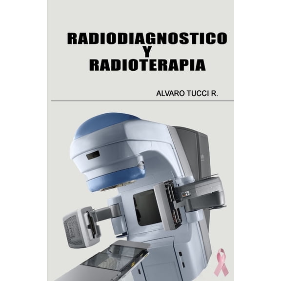 Radiodiagnóstico y Radioterapia, (Paperback)