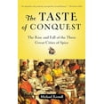 thumbnail image 1 of Pre-Owned The Taste of Conquest: The Rise and Fall of the Three Great Cities of Spice (Paperback) 0345480848 9780345480842, 1 of 1