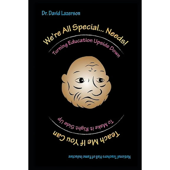 Teach me if you can!: We're all special... needs!, (Paperback)
