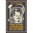 thumbnail image 1 of COMO HICIMOS LA REVOLUCION DE OCTUBRE RENACIMIENTO Pasta Blanda, 1 of 2