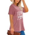 thumbnail image 2 of XCHQRTI It's Fine Womens Graphic Shirt Inspirational Plus Size Tees Everything is Fine Short Sleeve Summer Casual Tops, 2 of 7