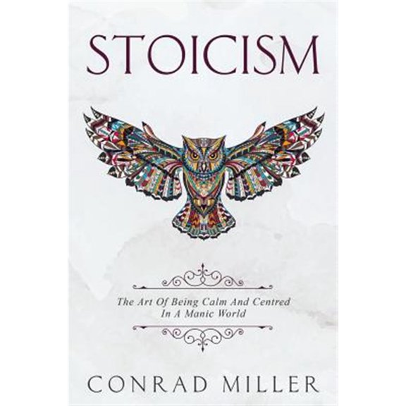 Pre-Owned Stoicism: The Art Of Being Calm And Centred In A Manic World., (Paperback)