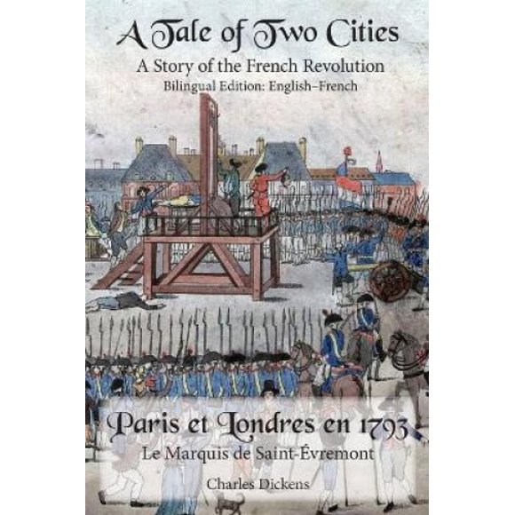 A Tale of Two Cities: Bilingual Edition: English-French