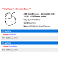 thumbnail image 2 of ABS Speed Sensor - Compatible with 2013 - 2018 Nissan Altima 2014 2015 2016 2017, 2 of 2