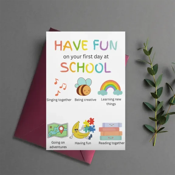 Fun First Day at School Card – "Have Fun on Your First Day at School" – Colorful Design – Perfect for Kids Starting School – Envelope Included